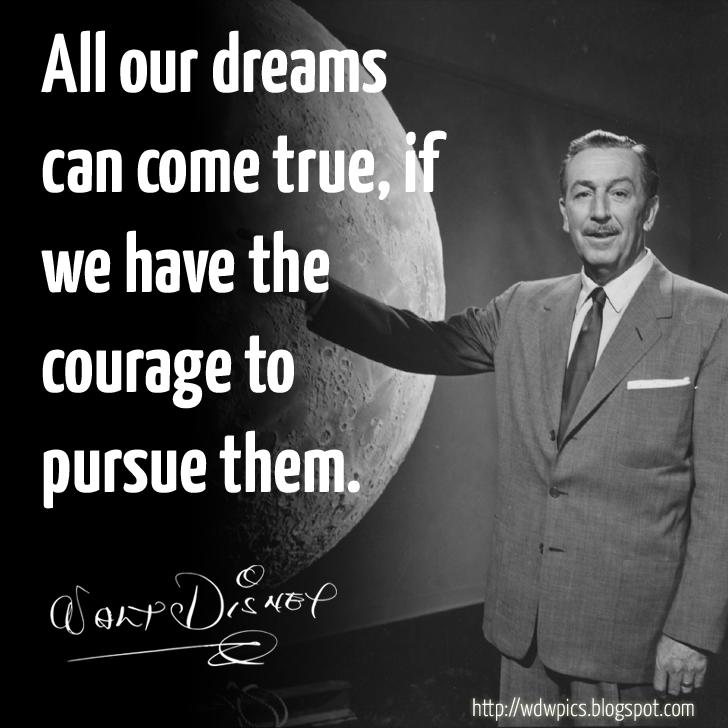 Disney World Pictures | Walt Disney Quotes