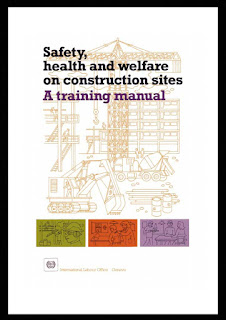 Safety, health and welfare on construction sites, A training manual
