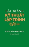 Bài giảng Kỹ thuật lập trình C/C++