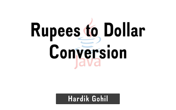 Java Program to Convert Rupees to Dollar