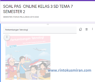 SOAL ONLINE PAS KELAS 3 SD TEMA 7 SEMESTER 2