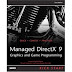 Managed DirectX 9 Kick Start: Graphics and Game Programming