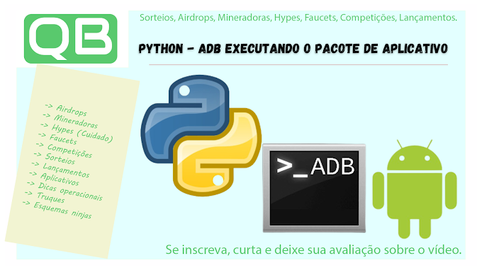 Python - Obtendo e Executando o Pacote de Aplicativo no Dispositivo Android usando Python e ADB