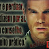 Frases da série: Dexter, Dexter Morgan (Michael C. Hall).