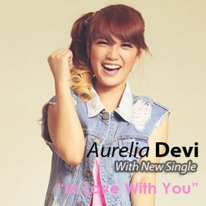 Aurelia Devi - In Love With You
