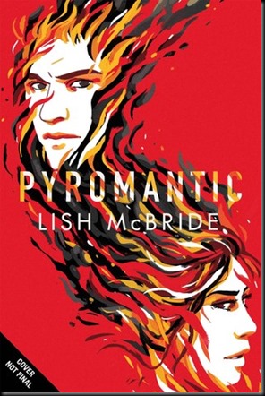 Pyromantic  (Firebug #2)