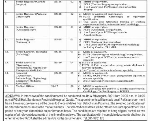 Organization  Specialized Healthcare & Medical Education Department Balochistan  Jobs Location:Quetta  Last Date: 10-08-2021  No. of Posts: 140+    Senior Specialists (BPS-19)  01 Gynaecology  01 Pulmonology  01 Nephrology  01 Emergency Medicine  === BPS-19/18 ===  01 Director Nursing  Assistant Professors (BPS-18)   02 Adult Cardiology / Interventional Cardiology  01 Cardiac Surgery  01 Anestesiology  01 Radiology  01 Pathology  Senior Registrars (BPS-18)   02 Interventional Cardiology / Cardiac Electrophysiology  02 Cardiology / Cardiac ICU / ER  02 Cardiac Surgery  02 Pediatric Cardiology  01 Anestesiology  01 Radiology  Senior Lecturer / Instructor (BPS-18)   01 Pathology  Specialists (BPS-18)   01 Gynaecology  01 Pulmonology  01 Nephrology  01 Emergency Medicine  01 Anesthesia  === BPS-18/17 ===  01 Radiation Protection Officer / Health Physicist  01 Pharmacy Manager  === BPS-17 ===  08 Medical Officers  01 Bio-Medical Engineer