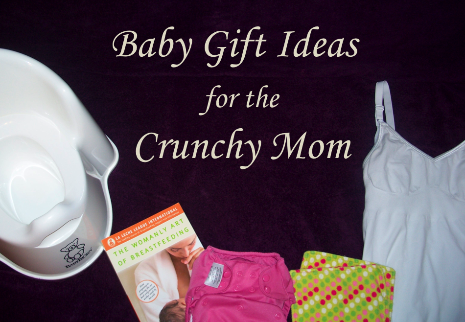 Baby shower gift ideas for the crunchy mom