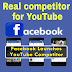 Real competitor of YouTube launched by Facebook.