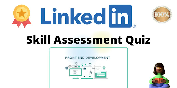 Front end Development LinkedIn Skill Assessment Quiz 2022 | LinkedIn Skill Assessment Quiz | LinkedIn