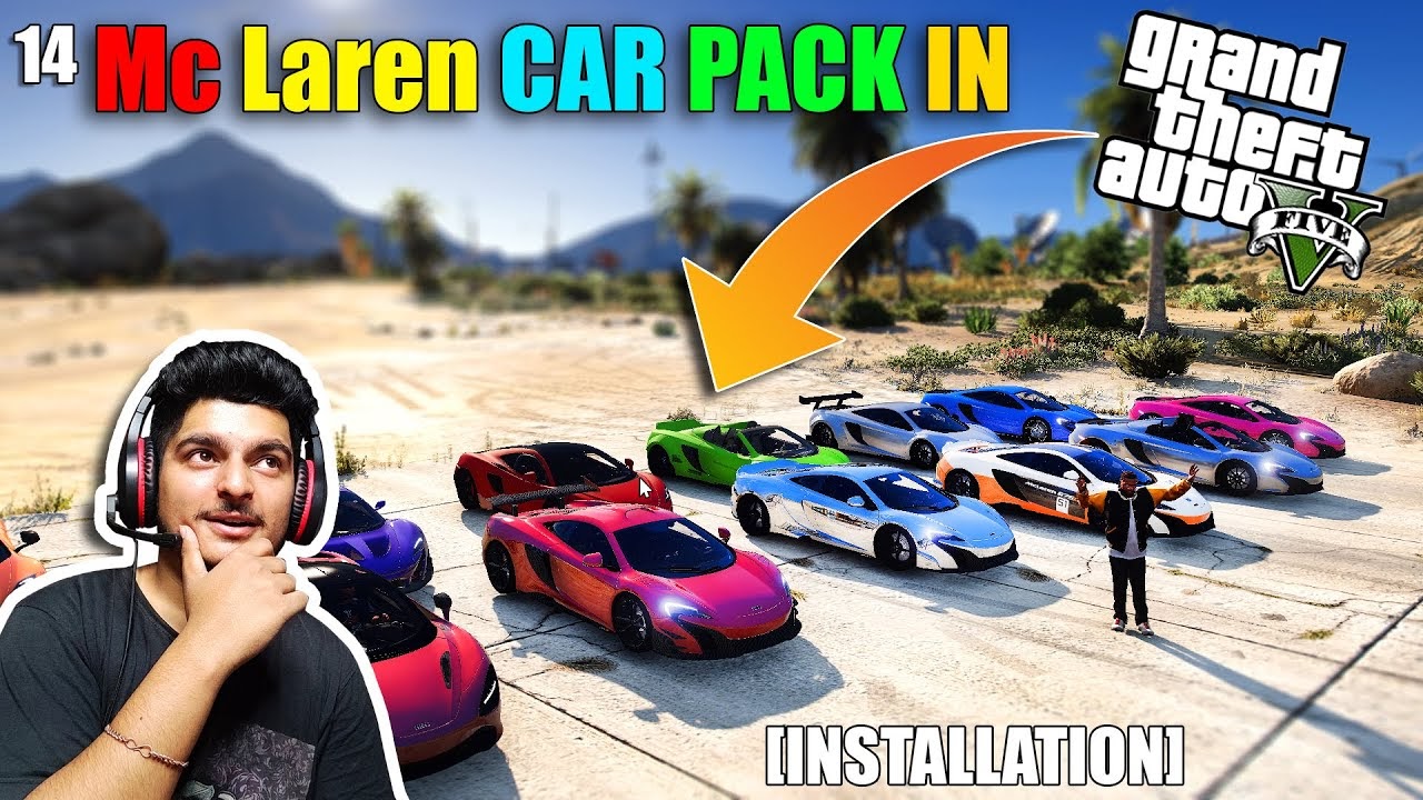 How to Install 14 Mclaren car mod pack in gta 5 How to Install 14 Mclaren car mod pack in gta 5