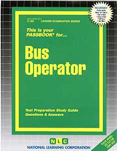 Bus Operator(Passbooks) (Career Examination Series)