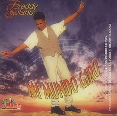 Freddy Solano-Vol 1-Mi Mundo Giro-