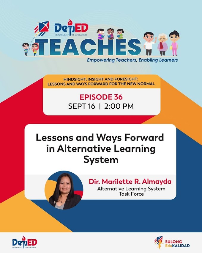 DepEd Teaches Episode 37: Day 3 Sep 16-Register Now 