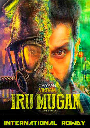INTERNATIONAL ROWDY 2016 FULL MOVIE 720p hd