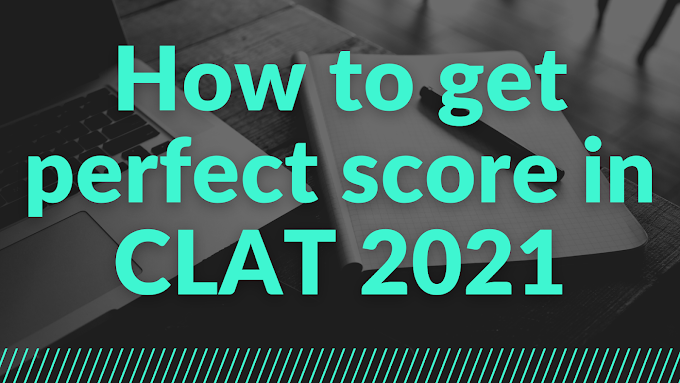 CLAT 2021: How to get perfect score? Read expert advice to crack the exam
