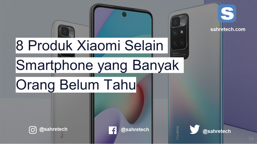 8 produk xiaomi yang tidak diketahui orang