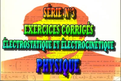 SMIA, SMIA S2, Physique 3, Électrostatique, Électrocinétique, Electromagnétisme, cours gratuit, cours de maths gratuit, cours en ligne gratuit, cours de physique, cours gratuit en ligne, telecharger gratuitement, cours gratuit informatique.