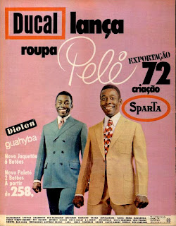 propaganda lojas Ducal - com Pelé - 1971; moda anos 70; propaganda anos 70; história da década de 70; reclames anos 70; brazil in the 70s; Oswaldo Hernandez