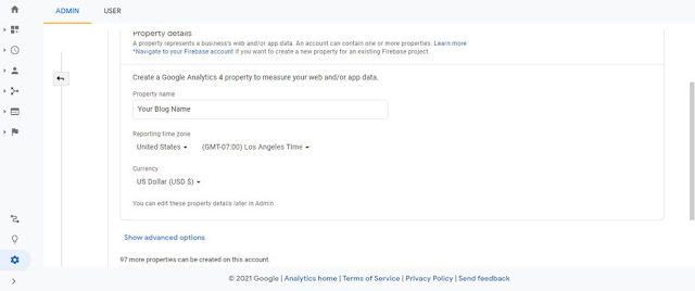 Adding property to Google Analytics by adding your blog name, selecting time zone, and currency. However, you also need to enable advanced options.