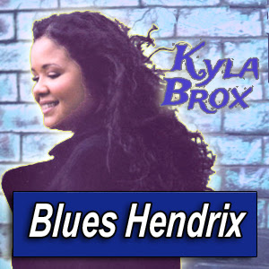 KYLA BROX · by Blues Hendrix