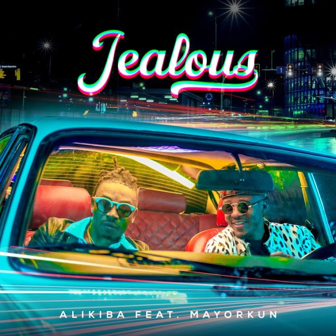 AUDIO | Alikiba Feat Mayorkun – Jealous | Download