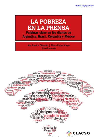 “La pobreza en la prensa: Palabras clave en los diarios de Argentina, Brasil, Colombia y México” (PDF 2019)
