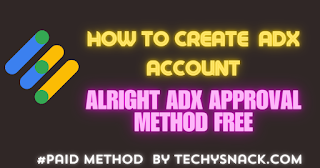 Alright Adx Approval Method • How To Create Adx Account {Alright adx contact}