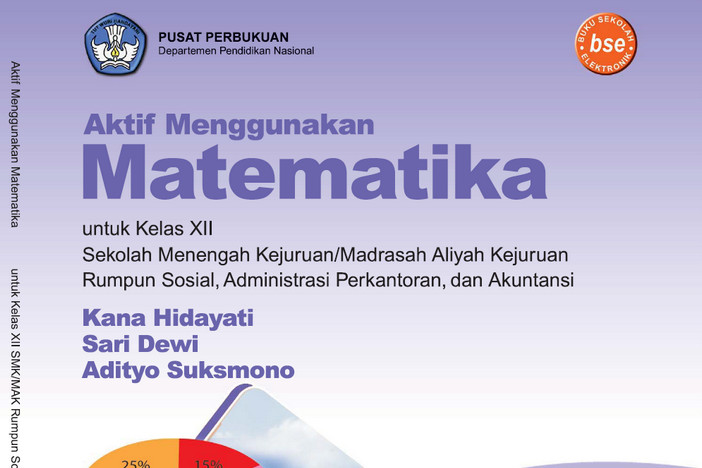 Matematika (Administrasi Perkantoran dan Akuntansi) Kelas 12 SMK/MAK - Kana Hidayati