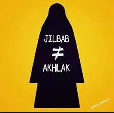 HIJAB DAN AKHLAK ADALAH DUA HAL YANG BERBEDA