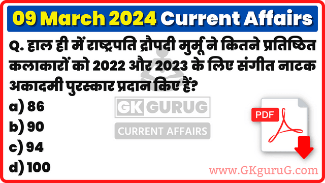 9 March 2024 Current affairs in Hindi | 09 मार्च 2024 करेंट अफेयर्स PDF