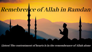 Ramadan's remembrance in the light of Quran and authentic hadiths,Remembrance