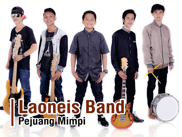 Lirik Lagu Pejuang Mimpi - Laoneis Band