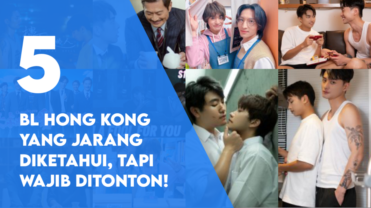 5 Must-Watch Undiscovered Hong Kong BL Dramas