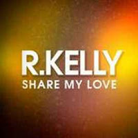 R. Kelly - Share My Love