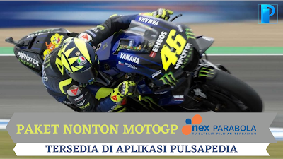 Paket Nonton MotoGP 2021 Nex Parabola