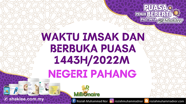 Waktu Imsak dan Berbuka Puasa Negeri Pahang 2022