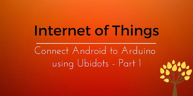 IoT Project: store data into the cloud with Ubidots and Arduino