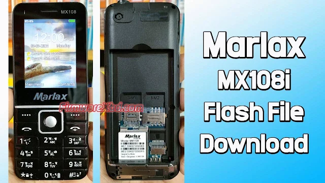 Marlax MX108i Flash File SC6531E