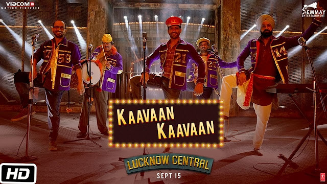 Kaavaan Kaavaan Lyrics | Video Song | Lucknow Central | Farhan Akhtar, Gippy Grewal 