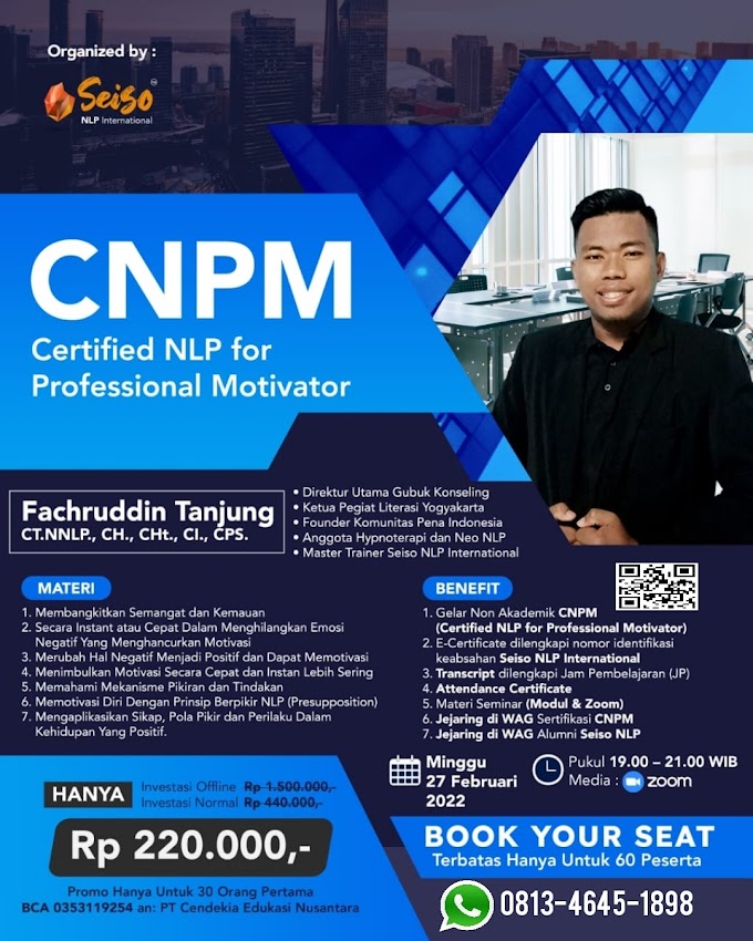 WA.0813-4645-1898 | Certified NLP For Professional Motivator (CNPM) 27 Februari 2022