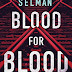 Review: Blood for Blood (Ziba MacKenzie #1) by Victoria Selman