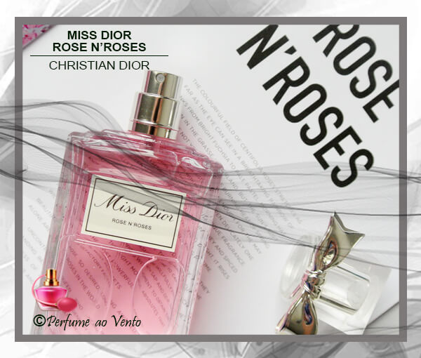 perfume ao vento, perfume, parfum, fragrância, fragrance, lançamento, lançamento 2020, 2020, christian dior, dior, miss dior, miss dior rose n'roses