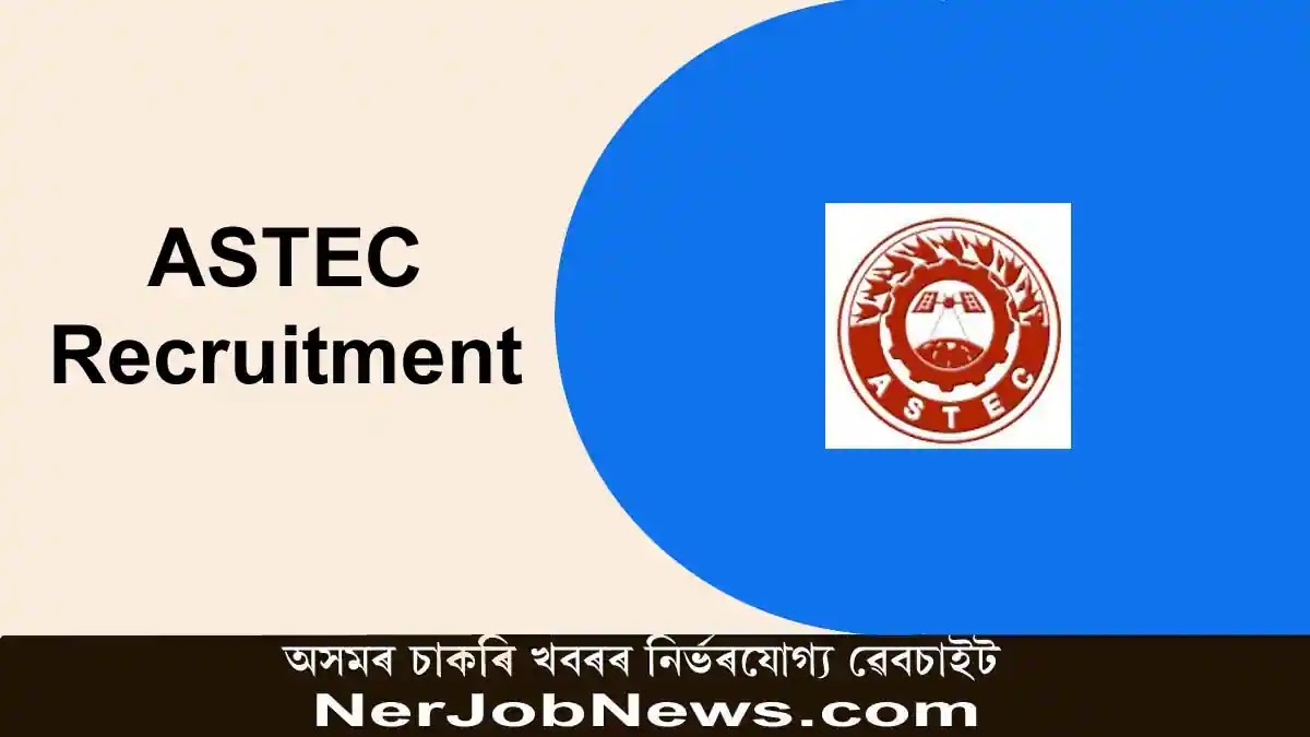 ASTEC Recruitment 2022 – 3 District Coordinator Vacancy