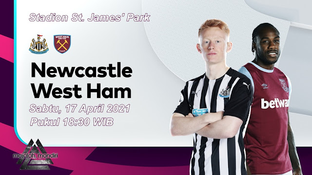 Prediksi Newcastle United Vs West Ham United