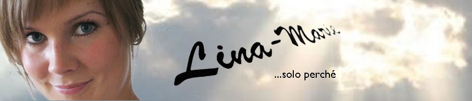 Lina-Marie... solo perché
