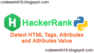 Detect HTML Tags, Attributes and Attribute Values in Python - HackerRank Solution