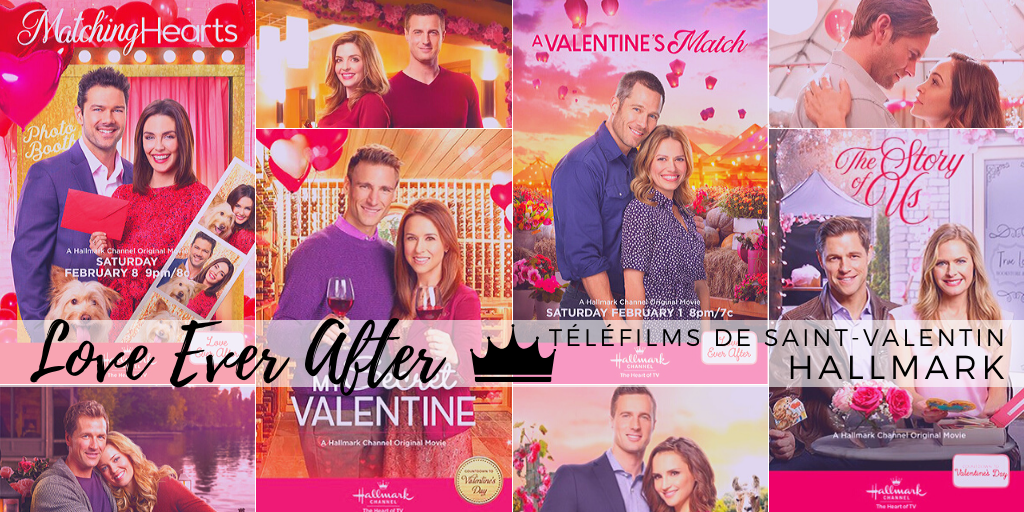 Article Popcorn & Canapé Tous les téléfilms Saint-Valentin Love Ever After Hallmark Channel