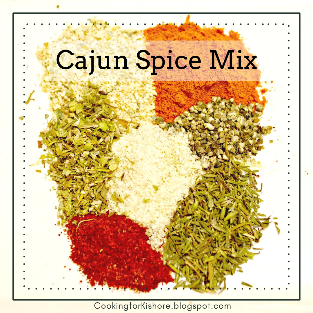 Cajun Spice Mix - Cooking for Kishore