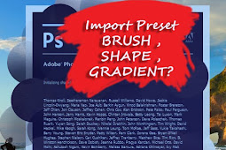 Download & Cara Impor preset Brush/Shape/Gradient pada photoshop.